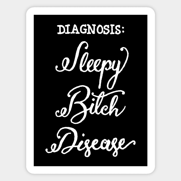 Diagnosis SBD (other products) Sticker by Jo Tyler